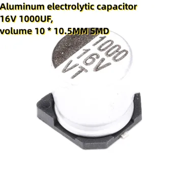 50PCS Hliníkové elektrolytický kondenzátor 16V 1000UF, objem 10 * 10.5 MM SMD